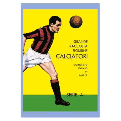 La collection anastatique des albums des footballeurs Panini - La Gazzetta dello Sport