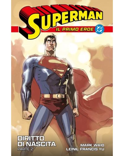 Collection Superman - Le premier héros (Corriere della Sera - La Gazzetta dello Sport)