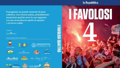 Libro I Favolosi 4 sul quarto scudetto Napoli Campione d'Italia La Repubblica