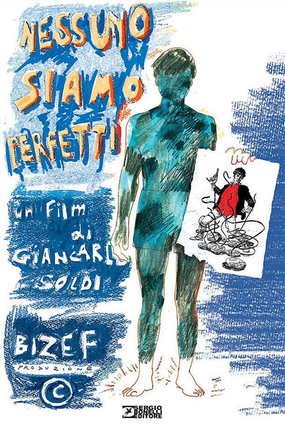 Nessuno siamo perfetti - Finalmente arriva il DVD del film di Giancarlo Soldi dedicato a Tiziano Sclavi.