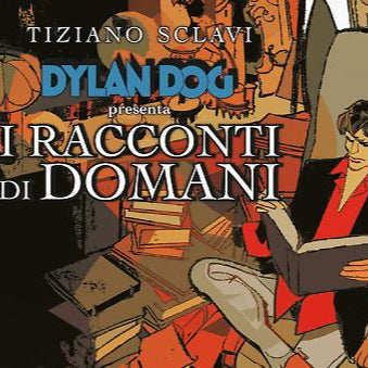 Bandes dessinées en couleur de Dylan Dog - Contes de demain par Tiziano Sclavi