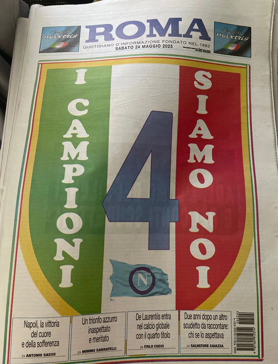 Giornali Quotidiani 4° Scudetto  SSC Calcio NAPOLI - Campione d'Italia 2024-25 2025