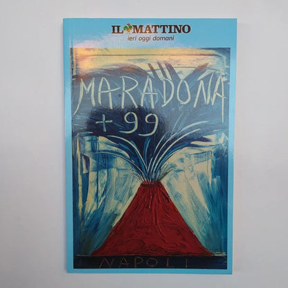 Libro : Maradona + 99 - il libro de Il Mattino dedicato ai cento anni del Napoli 100