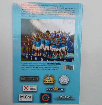 Libro : Maradona + 99 - il libro de Il Mattino dedicato ai cento anni del Napoli 100