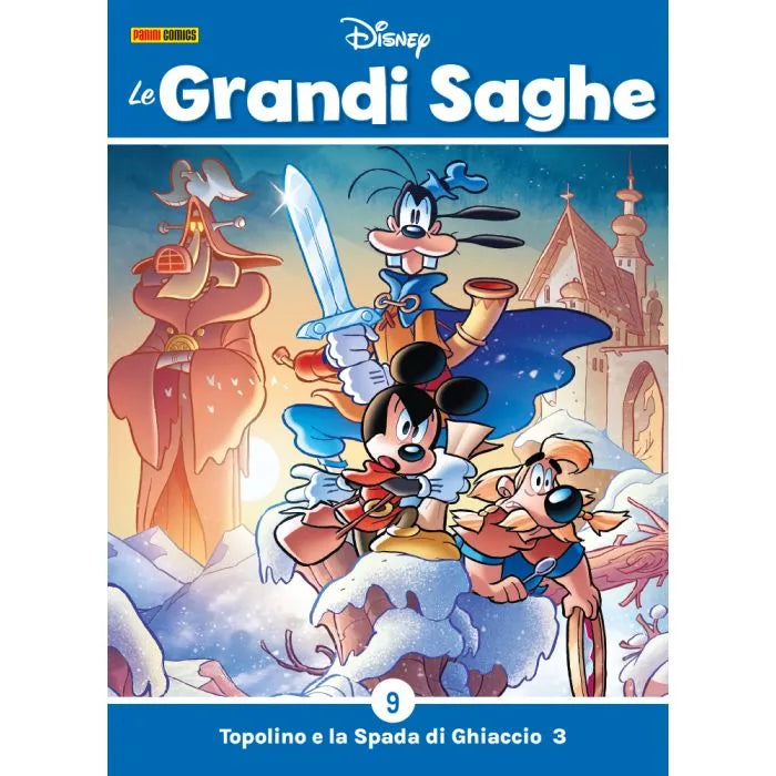 Mickey Mouse and the Ice Sword - The Great Sagas Nos. 1-2-3 - Disney Panini Comics