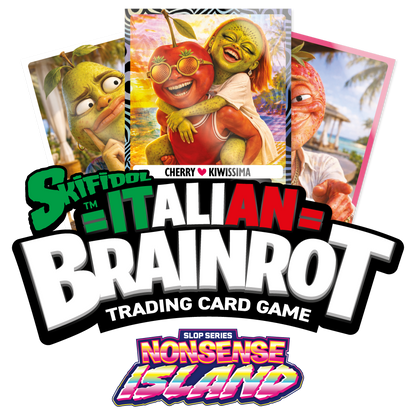 Skifidol Italian Brainrot TCG, Slop Series “Nonsense Island”. 2026