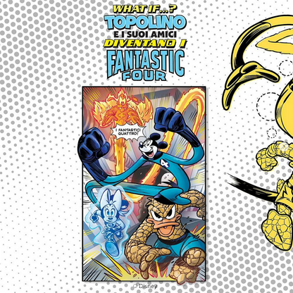 Fumetto Topolino n. 3609 - Speciale Flip Topolino, Minni, Paperino e Pippo vestiranno i panni dei Fantastici 4