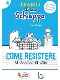 Collezioni Libri DIARIO DI UNA SCHIAPPA - Edizione COME RESISTERE