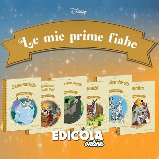 Le mie prime fiabe - i Classici Disney