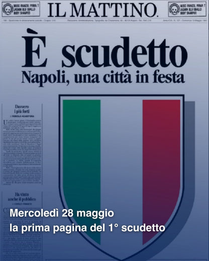 Il Mattino - Le sovracopertine dei primi tre scudetti del Napoli 1987 1990 2023