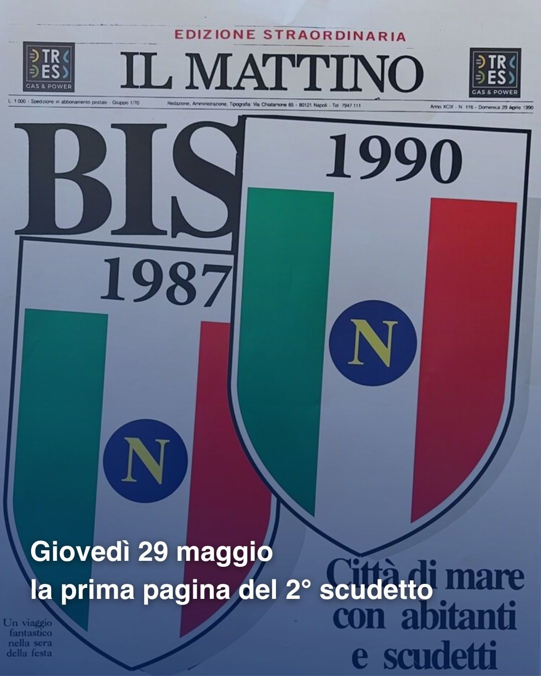 Il Mattino - Le sovracopertine dei primi tre scudetti del Napoli 1987 1990 2023