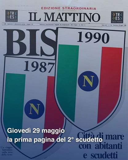 Il Mattino - Le sovracopertine dei primi tre scudetti del Napoli 1987 1990 2023