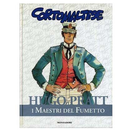 I maestri del fumetto # 1 - Hugo Pratt - Corto Maltese Mondadori 2009