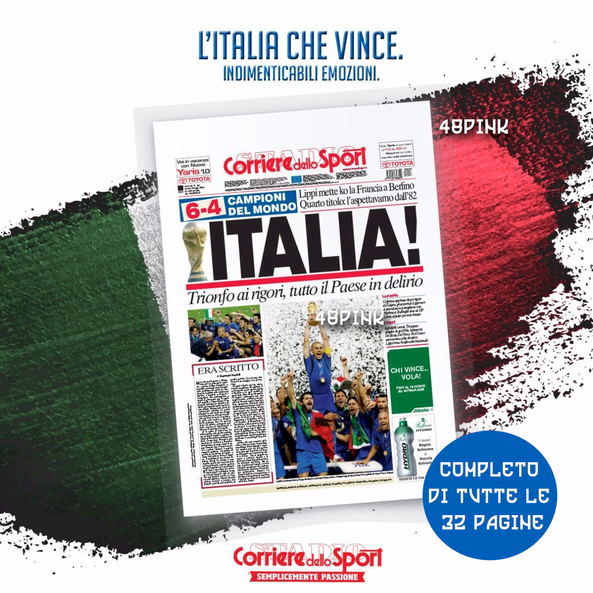 Corriere dello Sport 10. Juli 2006 ITALIEN Weltmeister der Fußball-Weltmeisterschaft