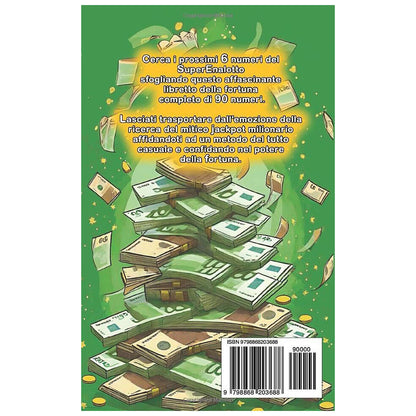 Livre de Fortune : Contient les 6 prochains numéros pour gagner le Superenalotto
