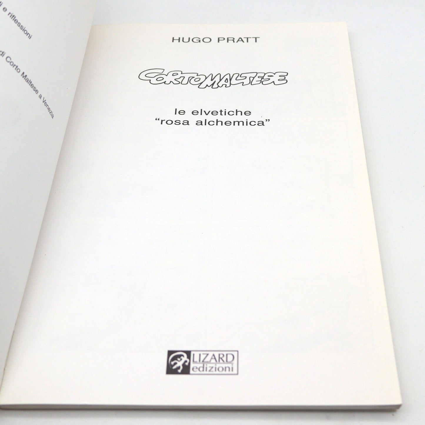 Libro Fumetti CORTO MALTESE di HUGO PRATT Tascabili Lizard Originale (Usati)