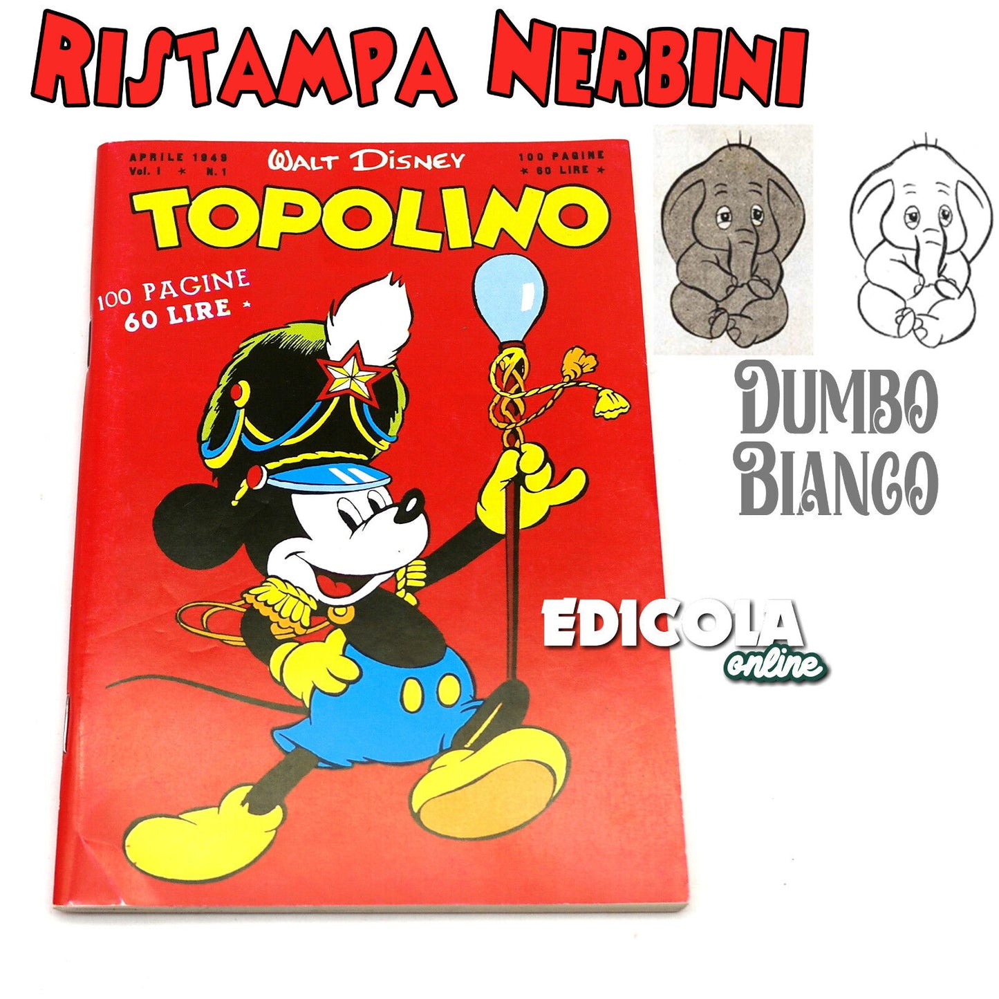 Numéro de bande dessinée Mickey Mouse Nerbini n. 1 Variante "A" RÉIMPRESSION 60 lire Vintage Rare