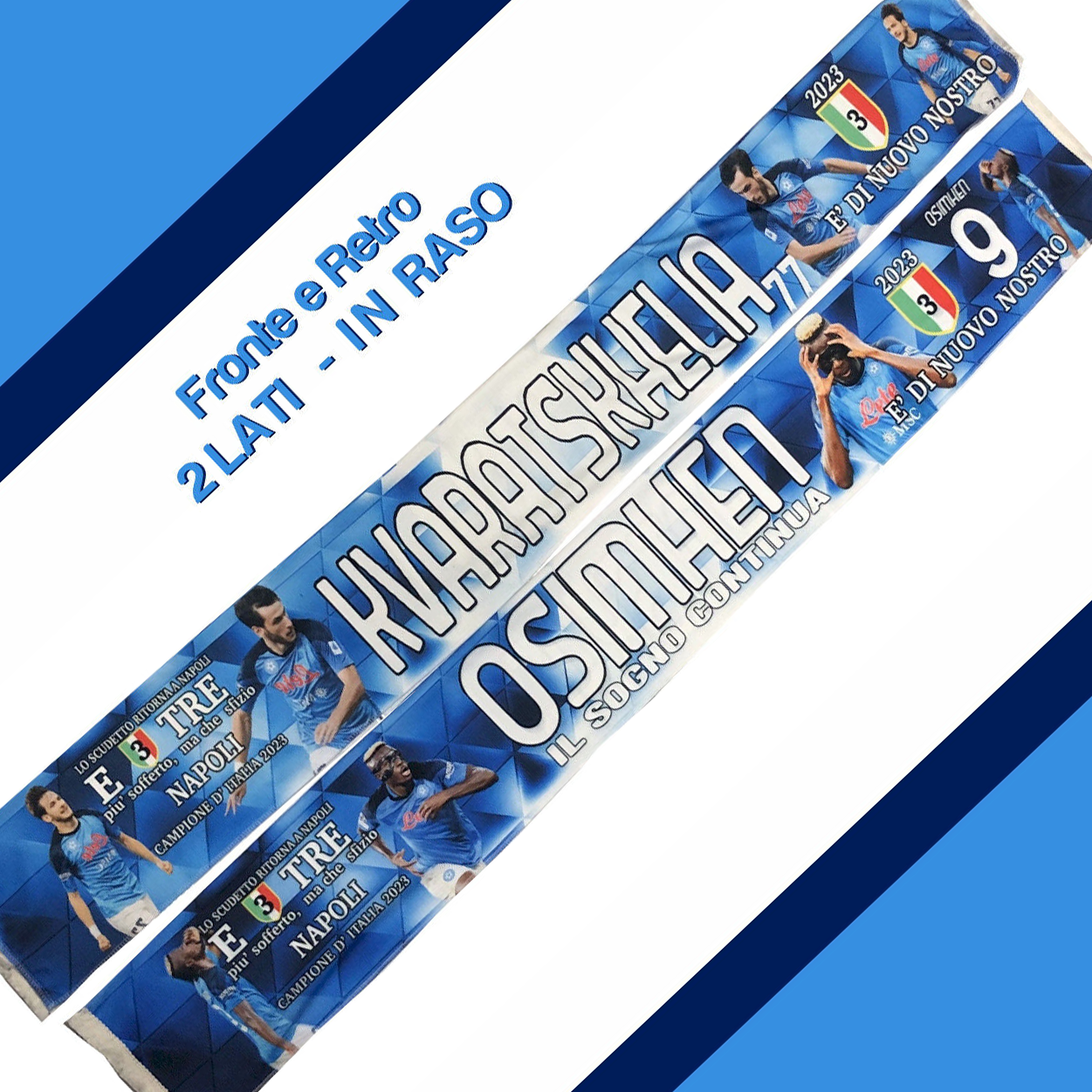 Sciarpa Ultras Calcio NAPOLI in Raso 2 Lati KVARASKELIA e OSIMHEN 3° Scudetto