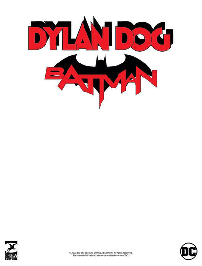Fumetti DYLAN DOG e BATMAN Numero 0 1 2 3 Cover Variant Relazioni Pericolose DC