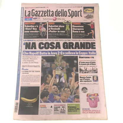 Giornale La Gazzetta dello Sport del 21.05.2012 Calcio Napoli Vince Coppa ITALIA