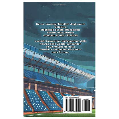 Libro della Fortuna: Metodo Simpatico per vincere alle Scommesse Sportive Calcio