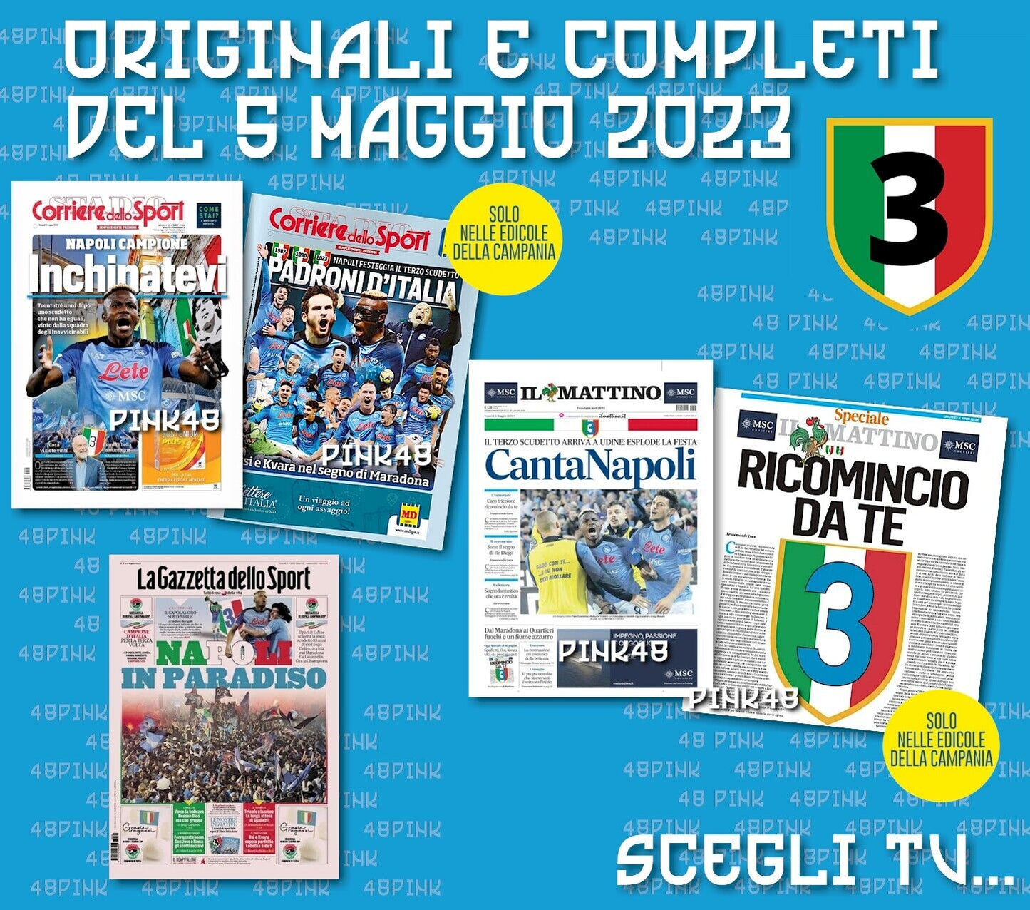 Giornali 5 Maggio 2023 NAPOLI Campione Corriere dello Sport Gazzetta 3 SCUDETTO