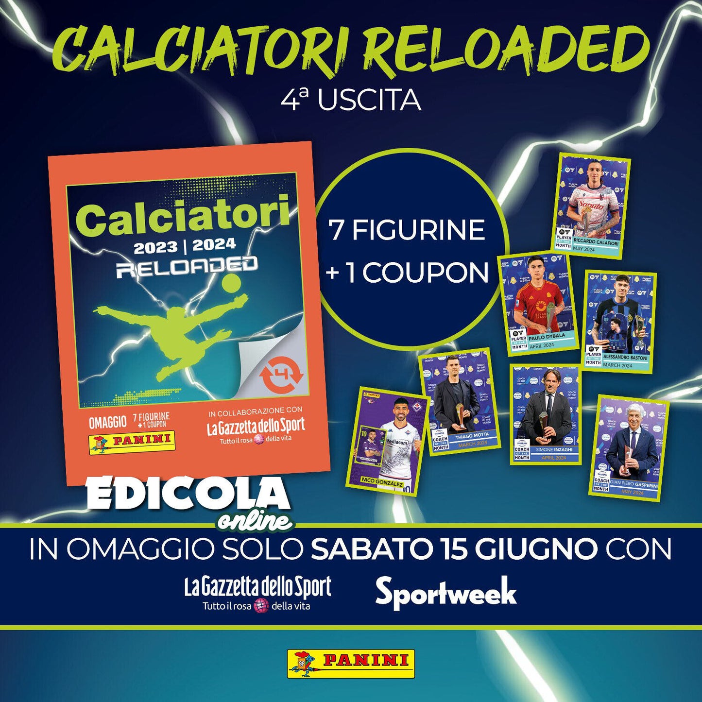 Sportweek 15 Giugno 2024 + Quarta Bustina Reloaded Calciatori Figurine Panini 4°