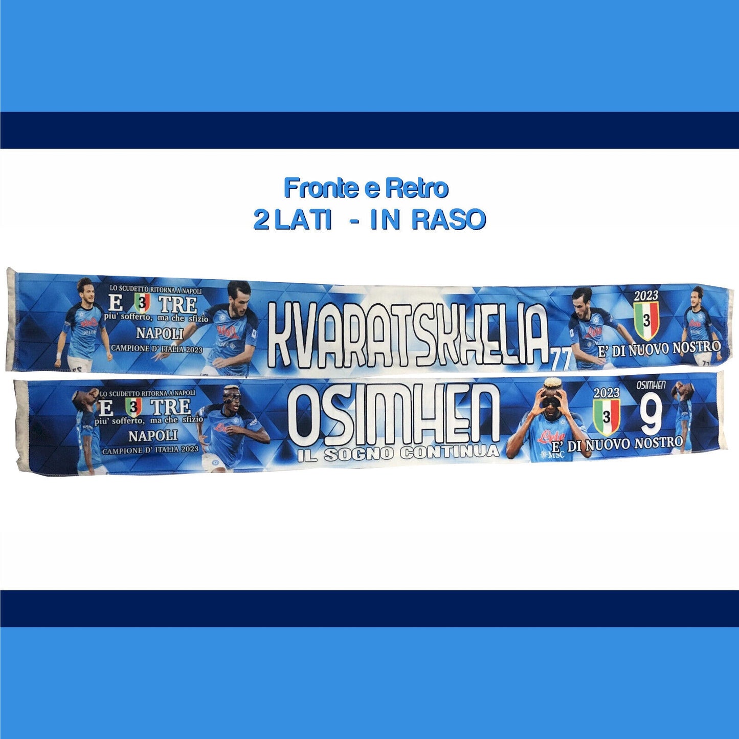 Sciarpa Ultras Calcio NAPOLI in Raso 2 Lati KVARASKELIA e OSIMHEN 3° Scudetto