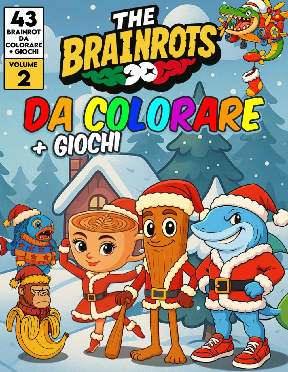 Livre de coloriage pour enfants - « THE BRAINROTS » – Volume 2 (Édition de Noël)