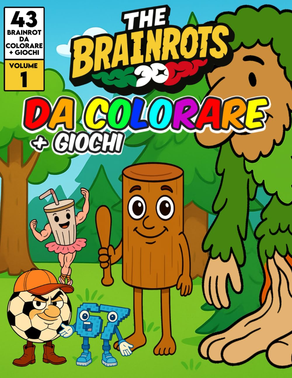 Libro da Colorare per Bambini + Giochi - "THE BRAINROTS" – Volume 1 (Formato MAXI)