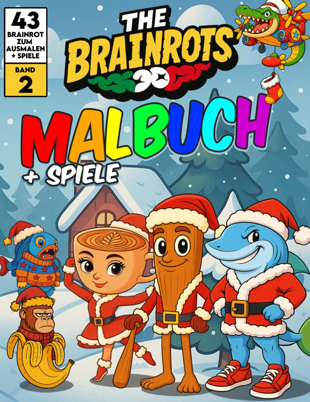 Livre de coloriage pour enfants - « THE BRAINROTS » – Volume 2 (Édition de Noël)