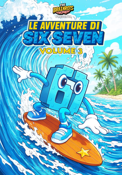 Speciale LE AVVENTURE DI "SIX SEVEN" Volume 3 - COMICS BOOK Speciale 67 [Formato MAXI]