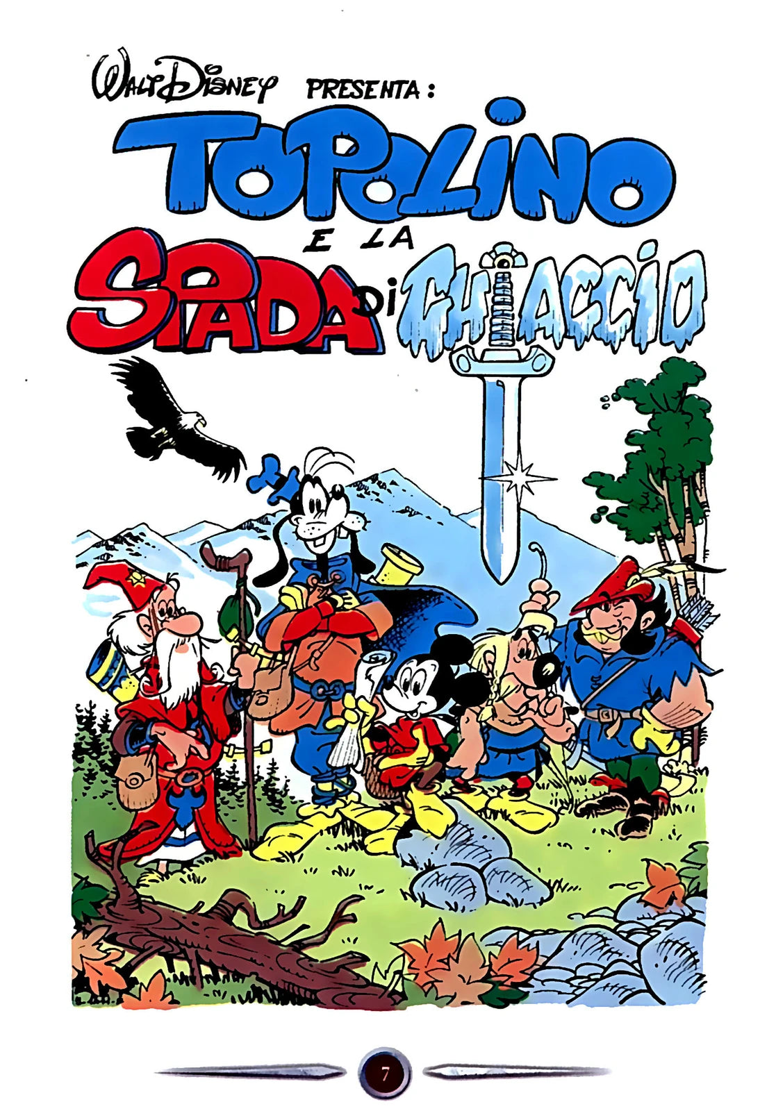 I'm selling all the used comic books from the complete SAGA OF MICKEY MOUSE AND THE LEGEND OF THE ICE SWORD series, booklet format.