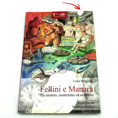 Libro Fellini e Manara - Tra mistero, esoterismo ed erotismo (Usato)