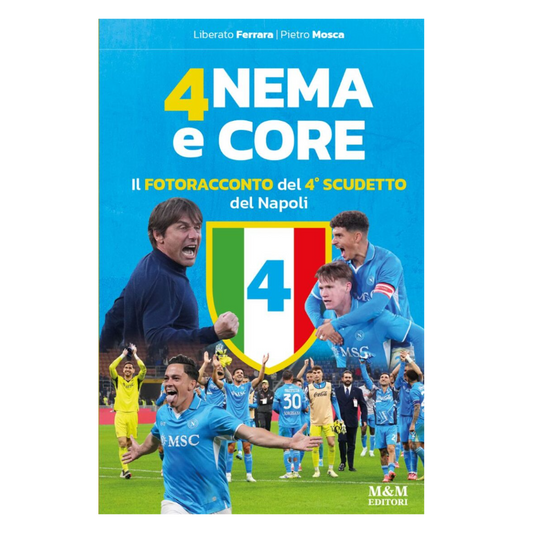 Libro 4NEMA e CORE - Napoli Campione D'Italia 2024-25 - 4° Scudetto