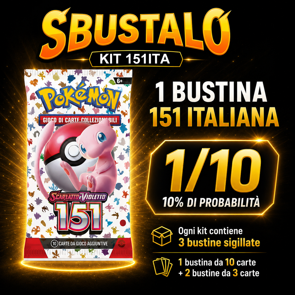 Mystery Pack Pokèmon by Sbustalo.com - 3 Bustine Sigillate Italiane Garantite - Possibilità 151 ITA 1 su 10