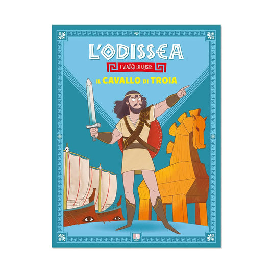 L'Odissea I Viaggi di Ulisse Il Cavallo di Troia