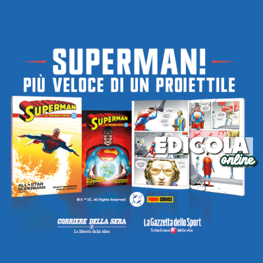 Collezione Superman - Il primo eroe (Corriere della Sera - La Gazzetta dello Sport)
