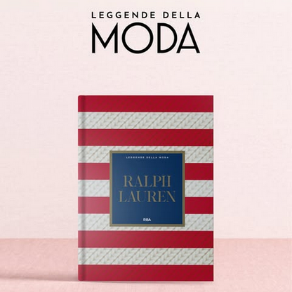 LEGGENDE DELLA MODA - La più completa storia della moda e dello stile (2025-2026)