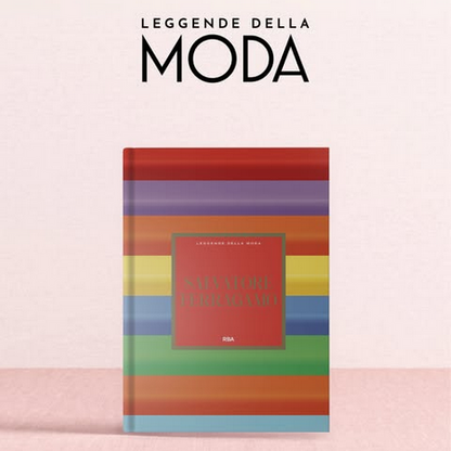 LEGGENDE DELLA MODA - La più completa storia della moda e dello stile (2025-2026)