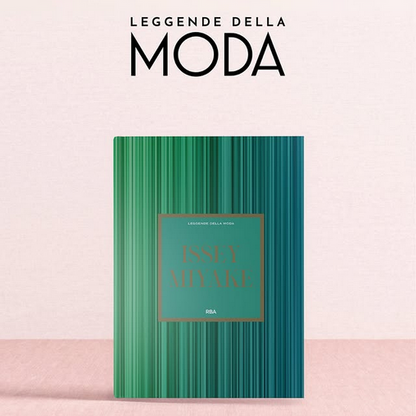 LEGGENDE DELLA MODA - La più completa storia della moda e dello stile (2025-2026)
