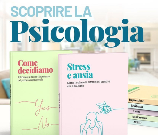 Scoprire la Psicologia: l'opera monografica sui temi della mente