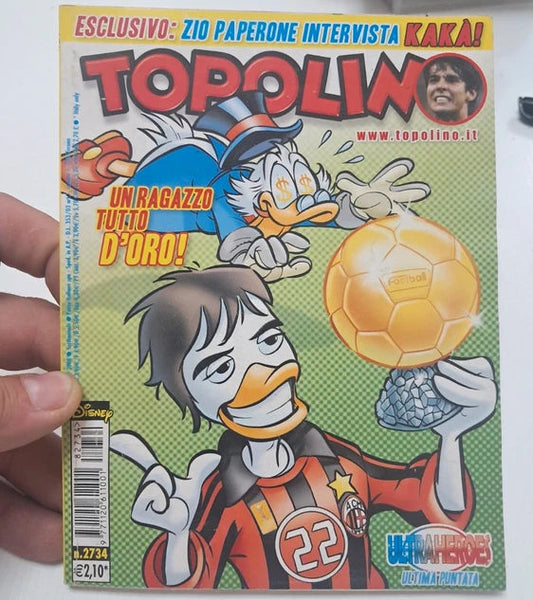 TOPOLINO libretto n. 2734 (Copertina dedicata a KAKA' Pallone D'Oro)