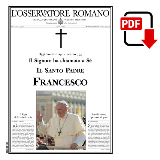 Giornale OSSERVATORE ROMANO - Vaticano PAPA FRANCESCO 21 aprile 2025 ore 7:35 ( Pdf )
