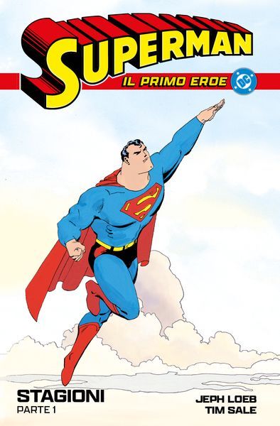 Collezione Superman - Il primo eroe (Corriere della Sera - La Gazzetta dello Sport)