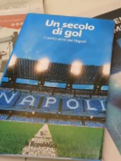 Libro 100 anni Calcio NAPOLI - Un Secolo di gol (La Repubblica 20/06/2026)