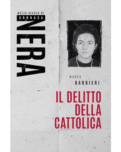 Libri - Mezzo secolo di cronaca nera