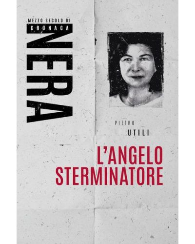 Libri - Mezzo secolo di cronaca nera