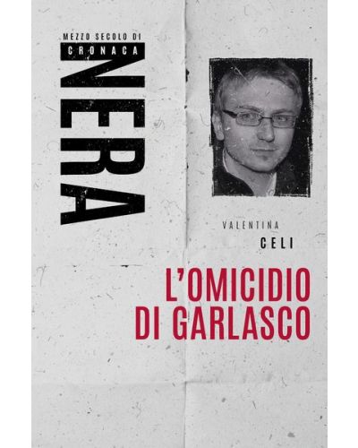 Libri - Mezzo secolo di cronaca nera