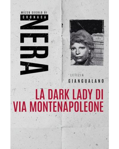 Libri - Mezzo secolo di cronaca nera